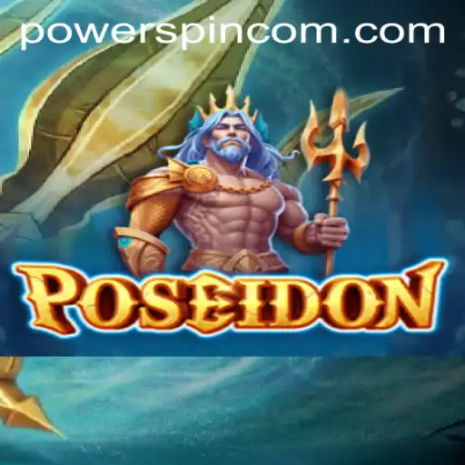 Discover the Thrilling World of Poseidon: Exploring the Exciting POWERSIN Experience