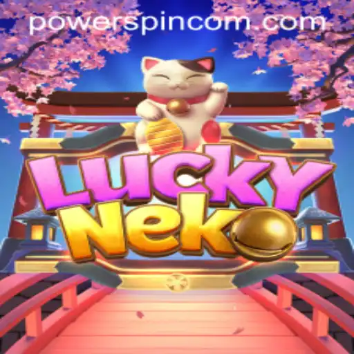 Exploring the Thrilling World of LuckyNeko: Unleashing the POWERSPIN